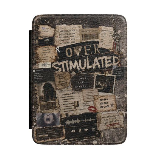 Overstimulated Kindle Case